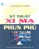 Ebook Kỹ thuật xi mạ và phun phủ: Phần 2 - KS. Nguyễn Việt Trường