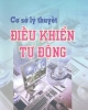 Ebook Cơ sở lý thuyết điều khiển tự động - Nguyễn Văn Hòa