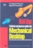 Ebook Bài tập thiết kế mô hình ba chiều với Mechanical Desktop - TS. Nguyễn Hữu Lộc, Nguyễn Trọng Hữu