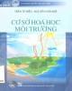 Ebook Cơ sở hóa học môi trường: Phần 1 - Trần Tứ Hiếu, Nguyễn Văn Nội