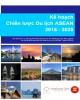 Kế hoạch chiến lược du lịch Asean 2016-2025